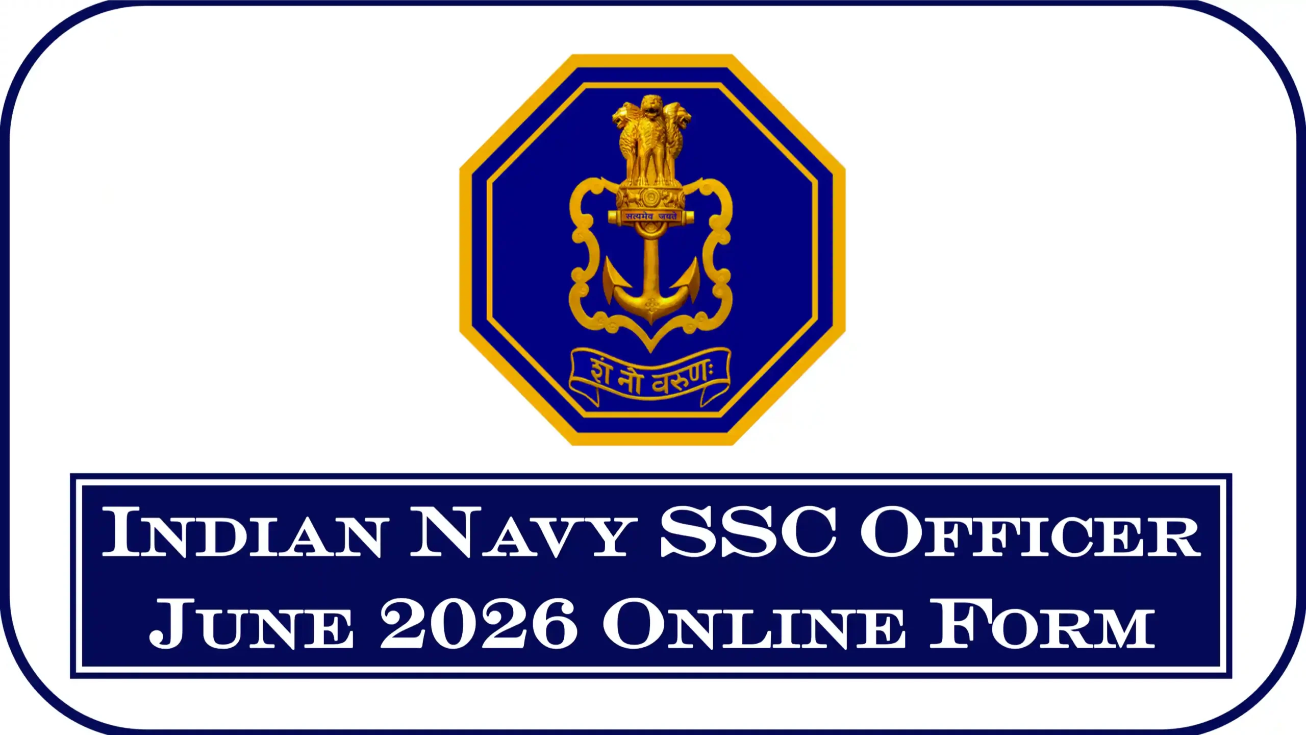 Indian Navy SSC Officer June 2026 Online Form