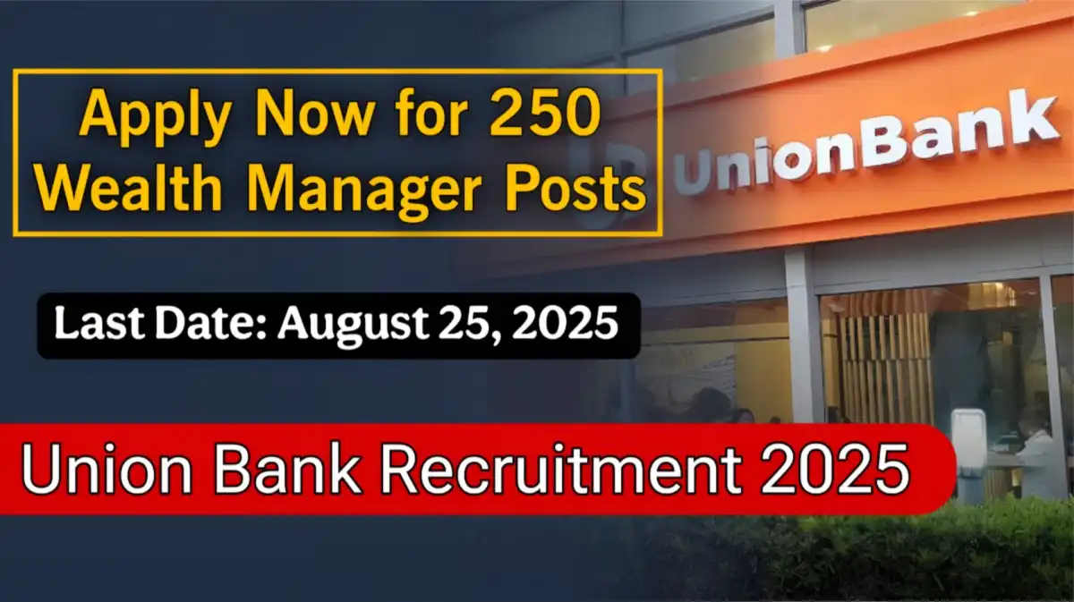 Union Bank Recruitment 2025